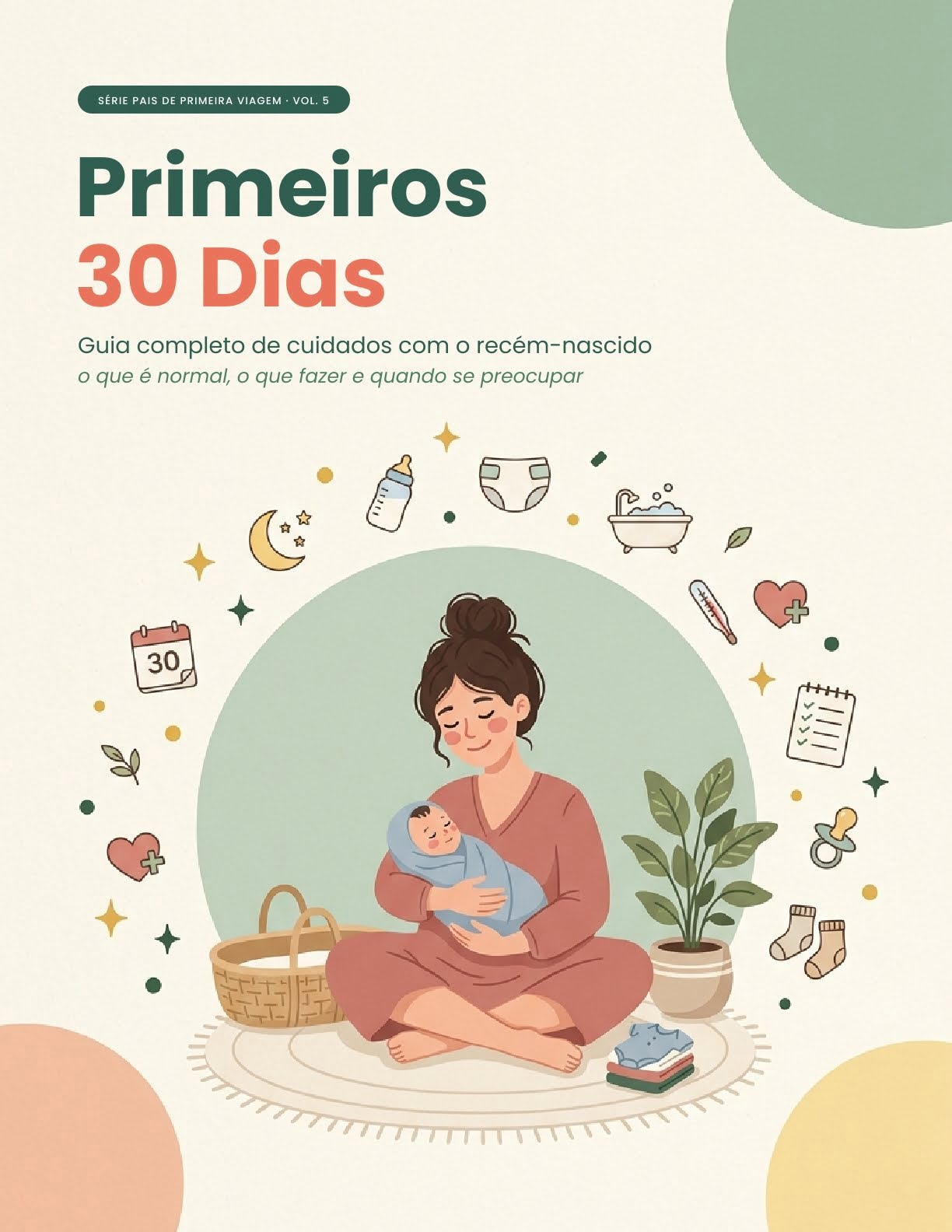 Primeiros 30 Dias